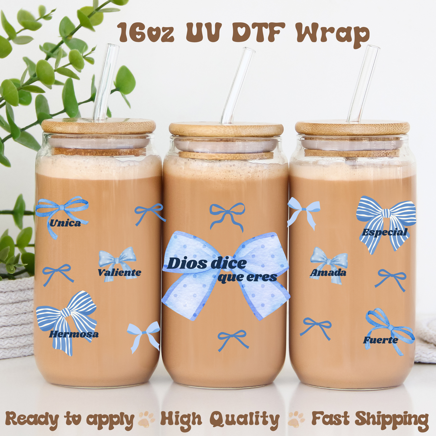 Blue Dios Dice Que Eres - 16oz UV DTF Wrap