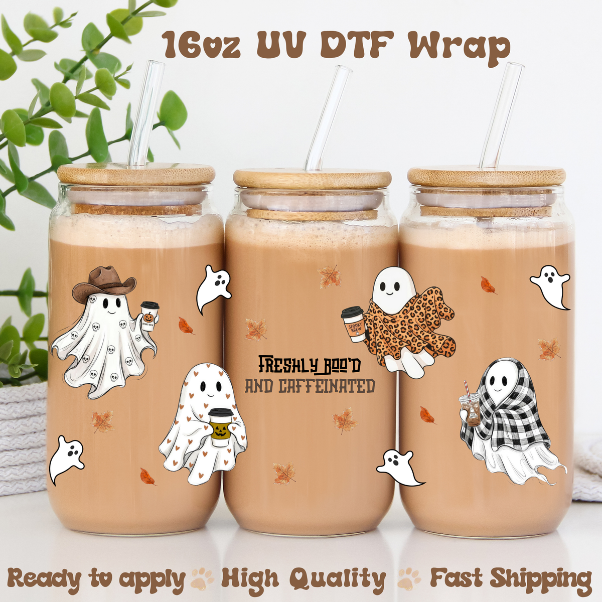 Freshly Boo'd - 16oz UV DTF Wrap