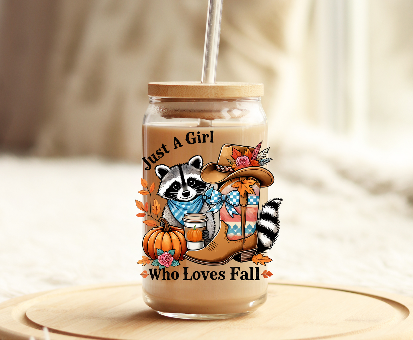Just a Girl Who Loves Fall Raccoon -UVDTF Decal