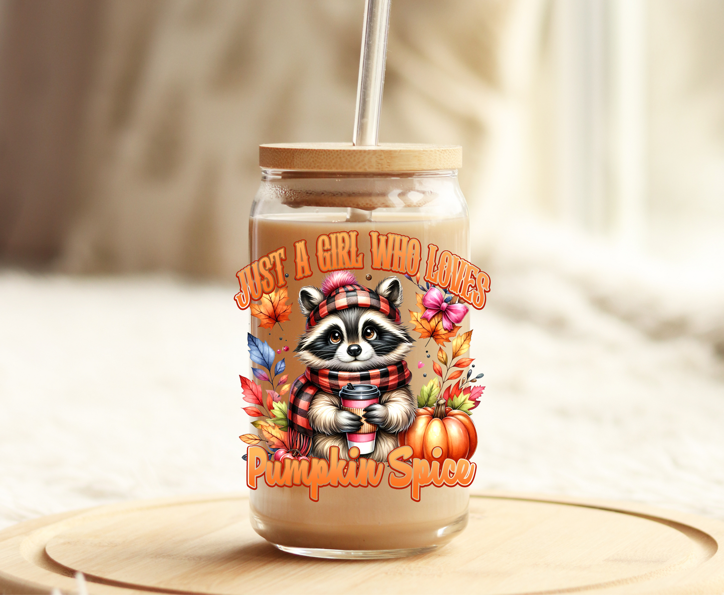Just a Girl Who Loves Pumpkin S & Raccoon -UVDTF Decal