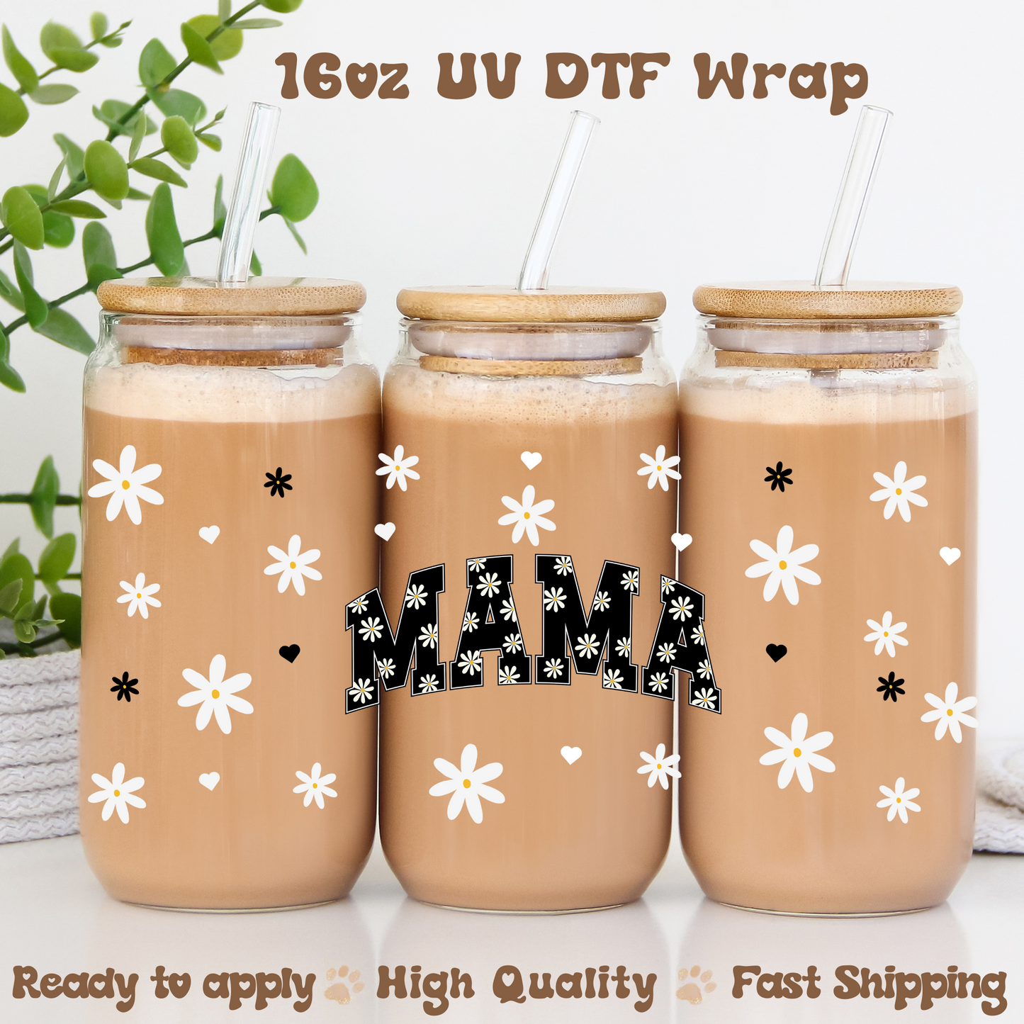 Mama Daisies -16oz UV DTF Wrap