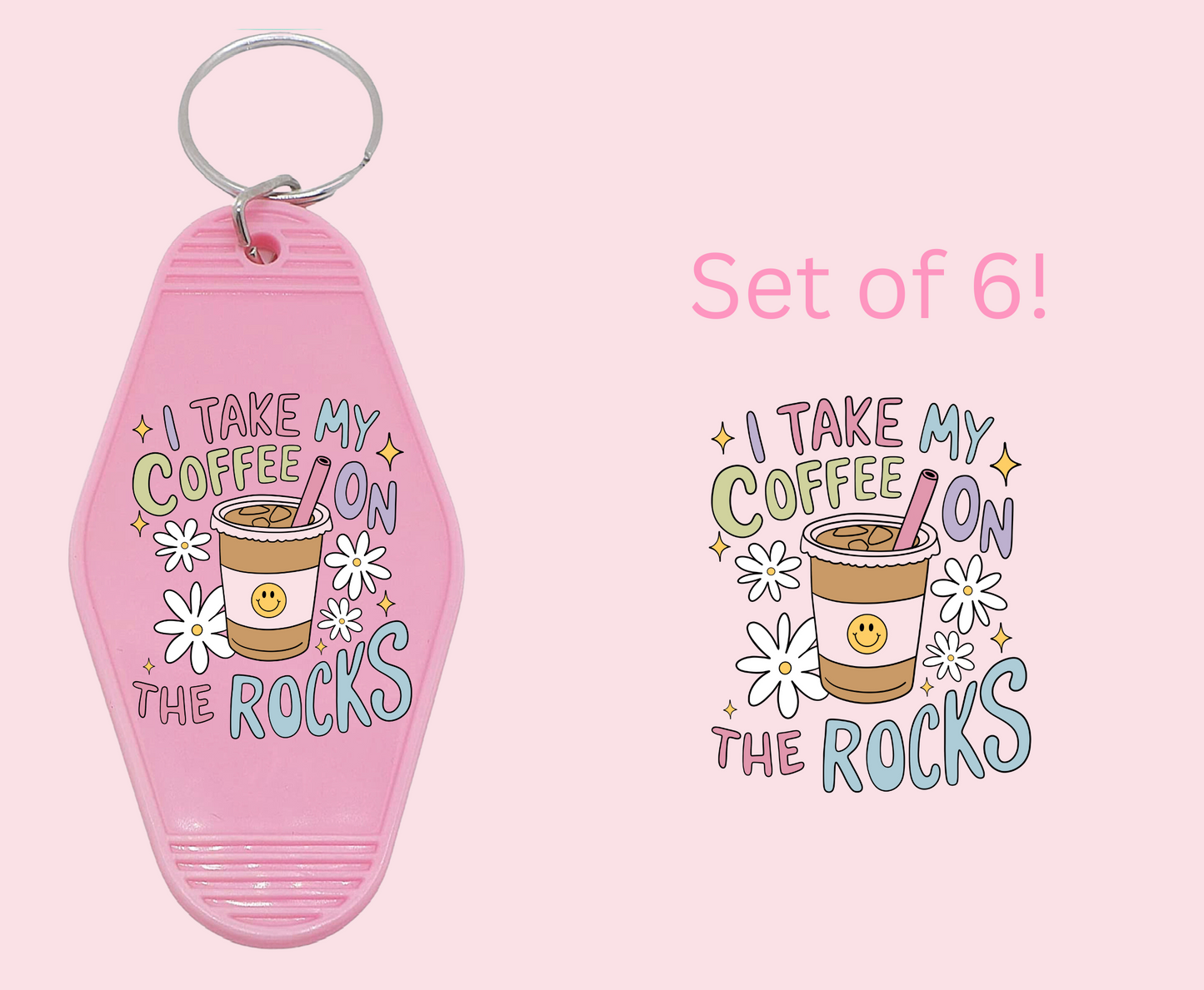 On The Rocks - UV DTF Motel Keychain Decal