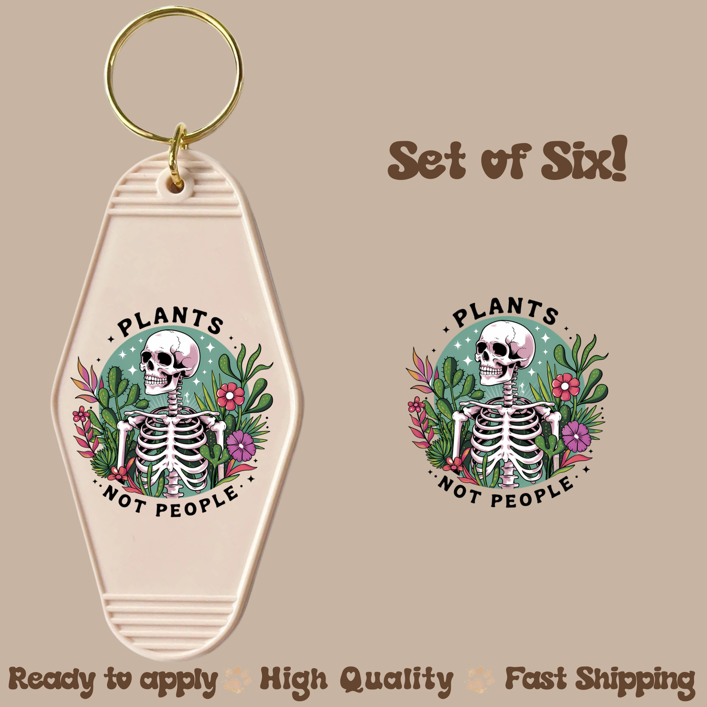 Plants not People - UV DTF Motel Keychain Decal