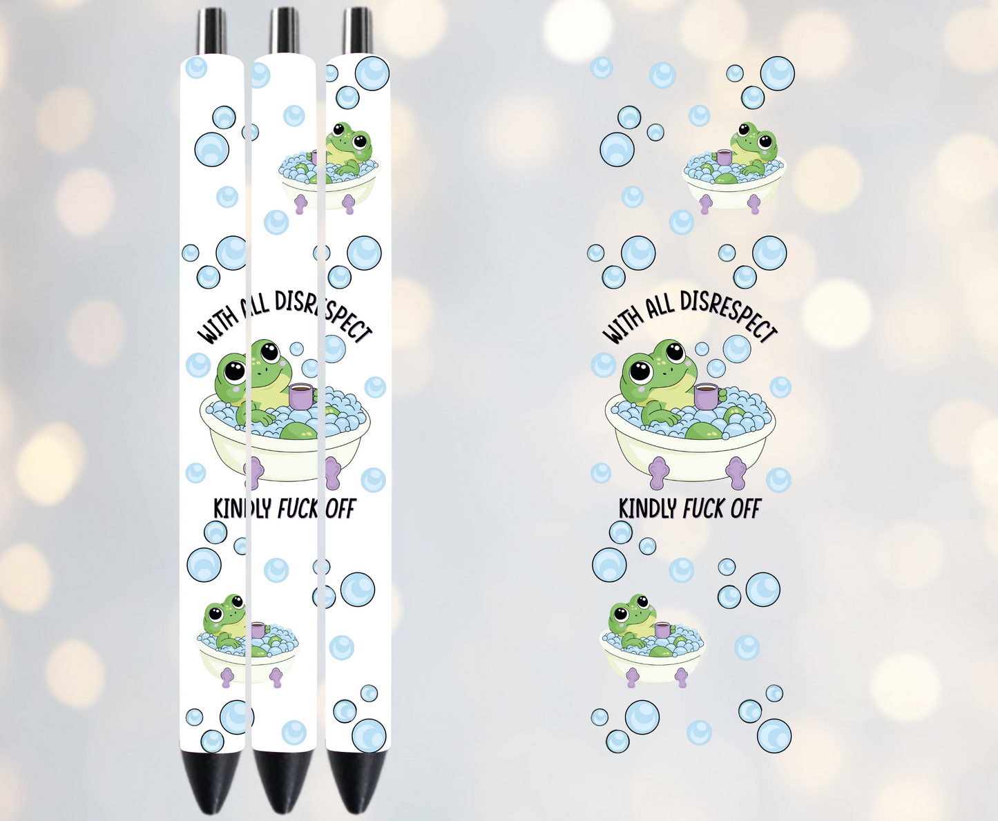 With all disrespect - UVDTF Pen Wrap