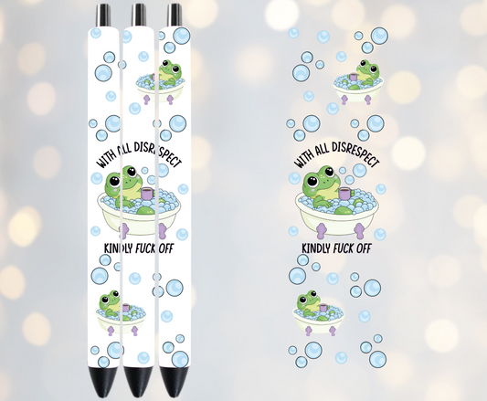 With all disrespect - UVDTF Pen Wrap