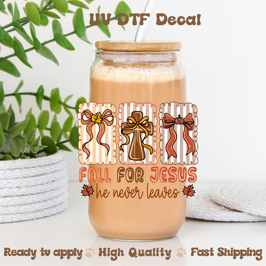 Fall For Jesus - UVDTF Decal