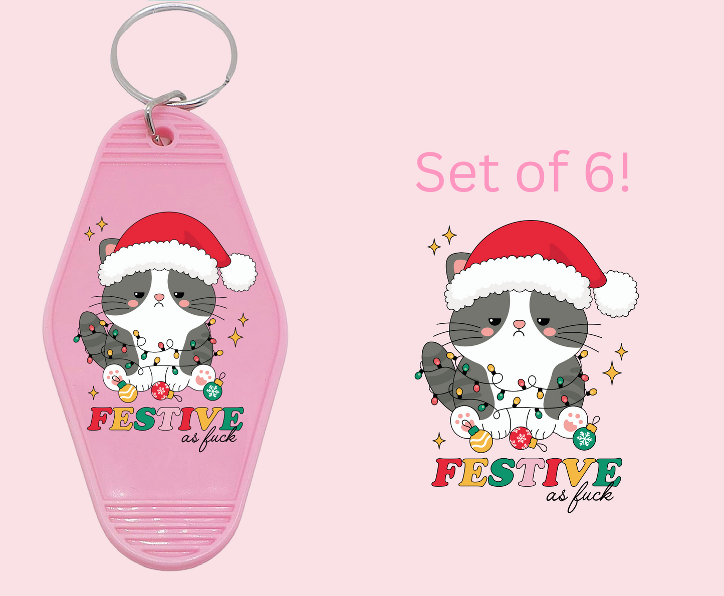 Festive AF - UV DTF Motel Keychain Decal