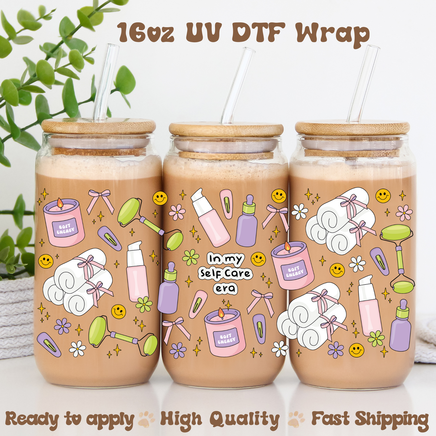 In my selfcare era - 16oz UV DTF Wrap