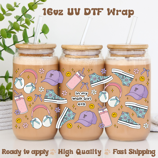 In my walk girl era - 16oz UV DTF Wrap
