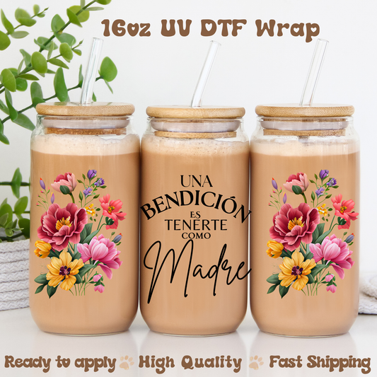 Madre eres una bendición - 16oz UV DTF Wrap