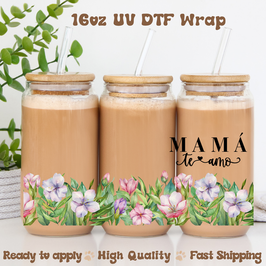 Mama te amo - 16oz UV DTF Wrap