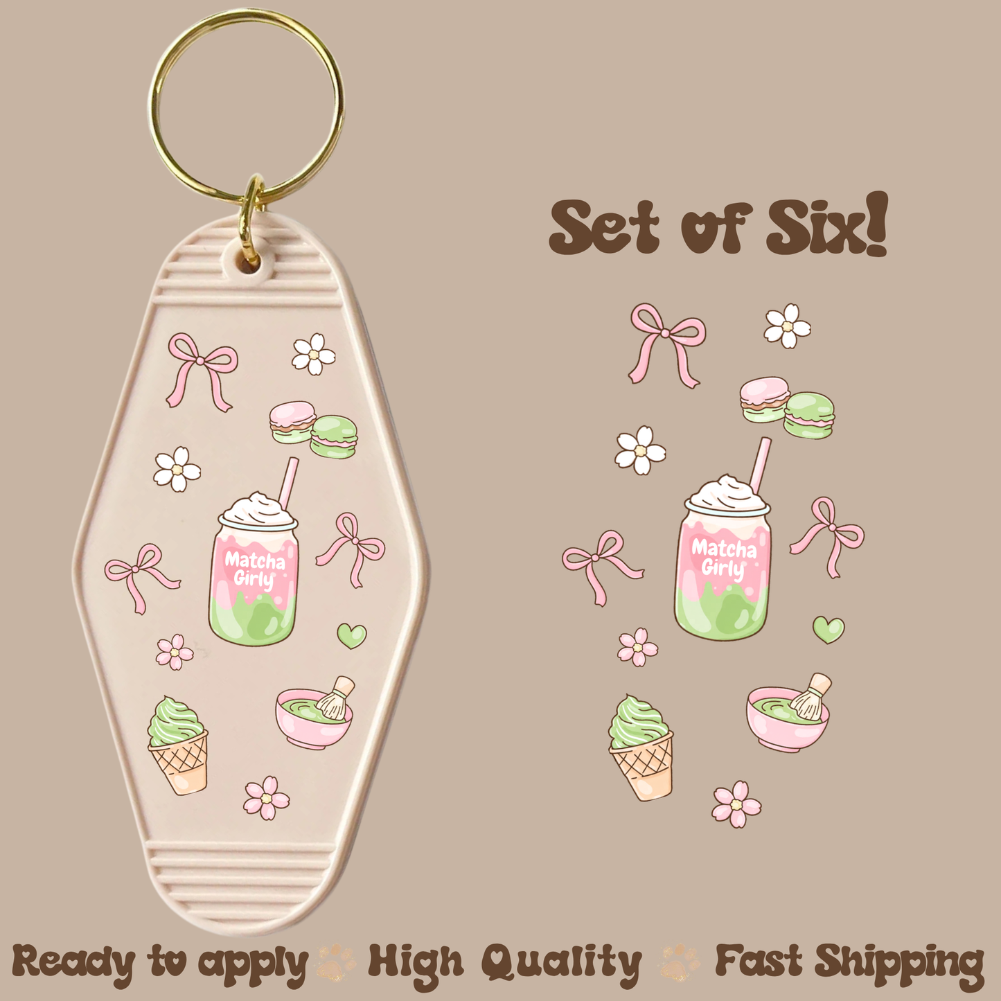 Matcha Girly - UV DTF Motel Keychain Decal