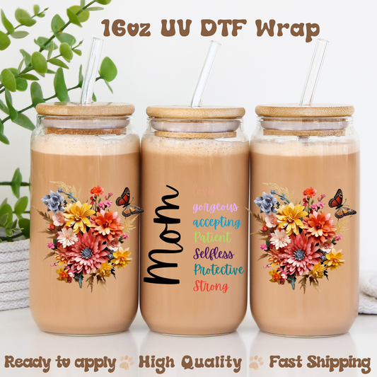Mom, loving, gorgeous- 16oz UV DTF Wrap