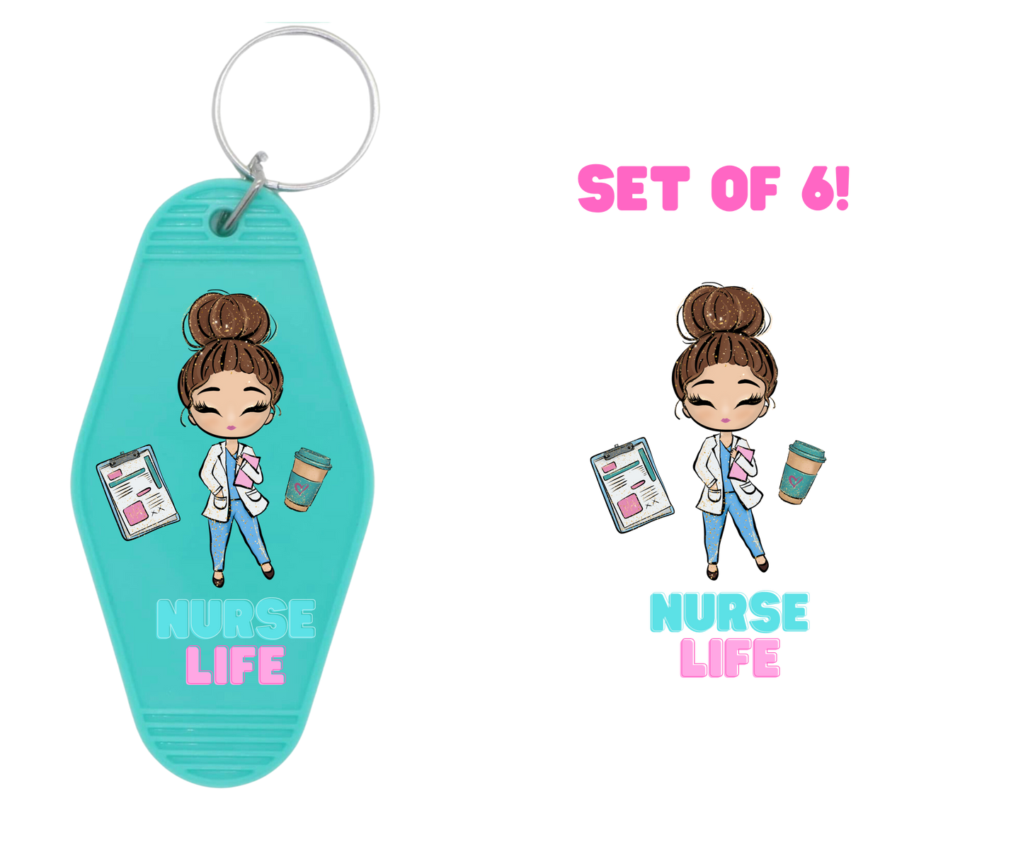 Nurse Life I-UV DTF Motel Keychain
