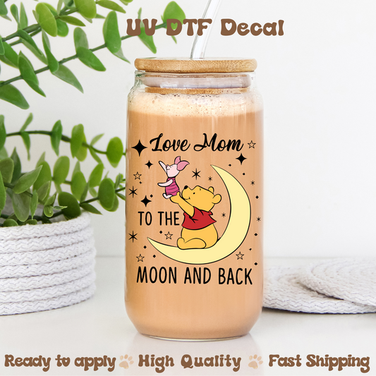 To the moon and back  -UVDTF Decal