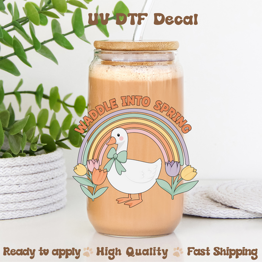 Waddle into Spring -UVDTF Decal